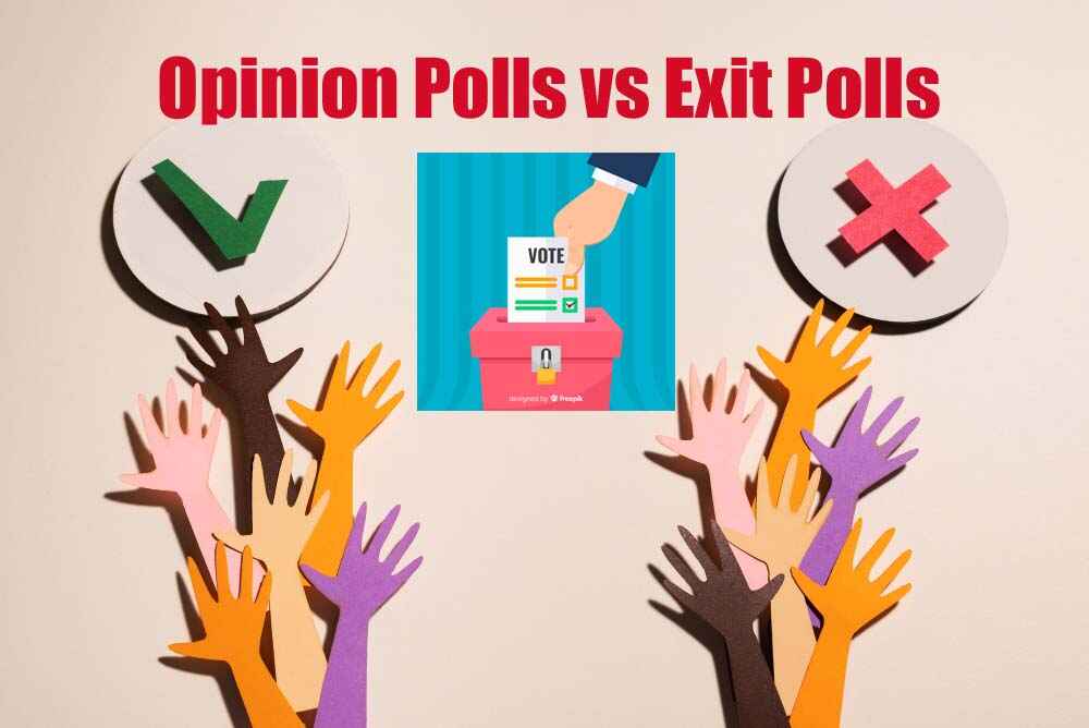 Opinion Polls vs Exit Polls : ఒపీనియన్ పోల్స్ – ఎగ్జిట్ పోల్స్ మధ్య తేడా తెలుసా..